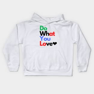 Doing my best, love, motivation Kids Hoodie